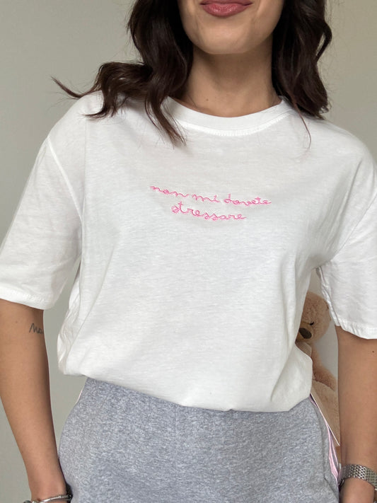 T-shirt "Non mi dovete stressare"